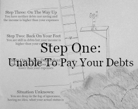 Step One: Unable To Pay Your Debts